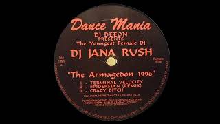 DJ Jana Rush ‎– The Armagedon (Dance Mania, 1996)