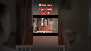 Download lagu Wakil Rakyat | iklan lucu om jin | Djarum76 #iklanjadul #iklanjadulindonesia #iklanlucu mp3