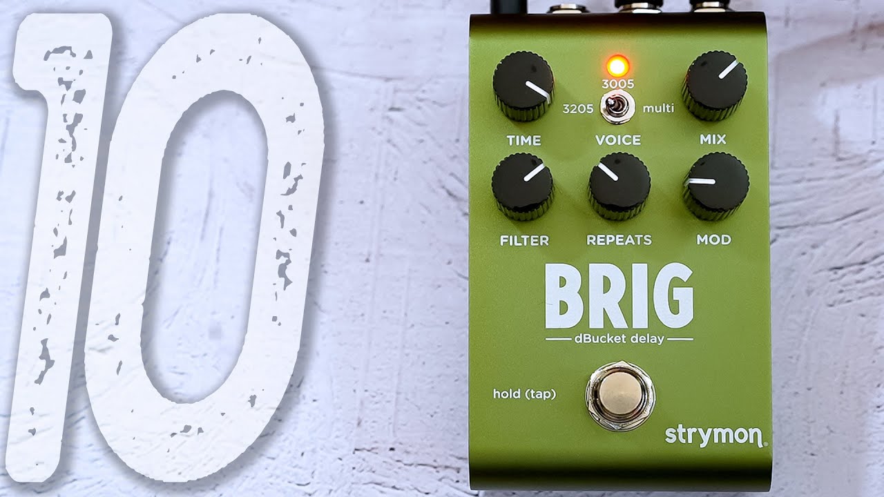 Brig dBucket Delay - Strymon Brig dBucket Delay - Strymon