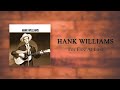 Hank Williams - I'm Free At Last