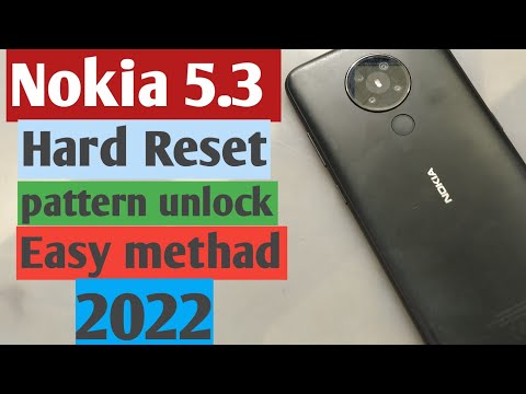 Nokia 5.3 Hard Reset /  pattern unlock/ easy method / 2022