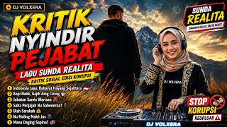 Download lagu 🔥 Kumpulan Lagu Sunda Nyindir Pejabat | DJ SUNDA REALITA 2026 | Sundanese Remix mp3