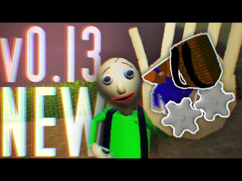 Baldi's Basics Plus v0.13 is an ENTIRELY NEW Game
