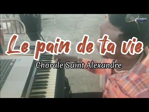 Le pain de ta vie