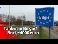Tanken in België? 4000 euro boete
