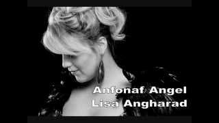 Lisa Angharad - Anfonaf Angel