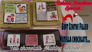 Raksha bandhan chocolate box| How to make soft centre filled choclate| Raksha bandhan gift hamper