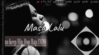 Download lagu no Keep Masa Lalu... mp3
