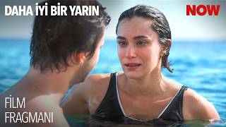 Daha İyi Bir Yarın Film Fragmanı Yayınlandı