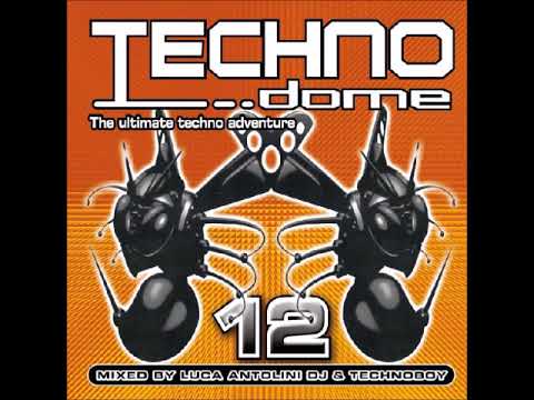 Technodome 12 - mixed by Luca Antolini DJ & Technoboy (2006)