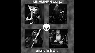 Video Unhuman corp. - Pro kriminál (rehearsal)