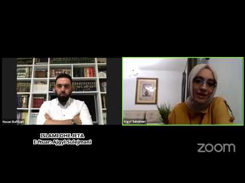 ISLAMI DHE JETA 6 - Ajgyl Sulejmani (Kryetare e AAG)