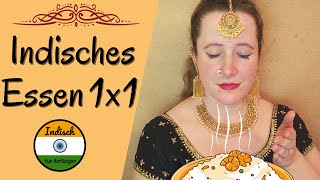 Indisches Essen 1x1 - die Basics für euren Restaurantbesuch in Deutschland und Indien! (Eng sub)