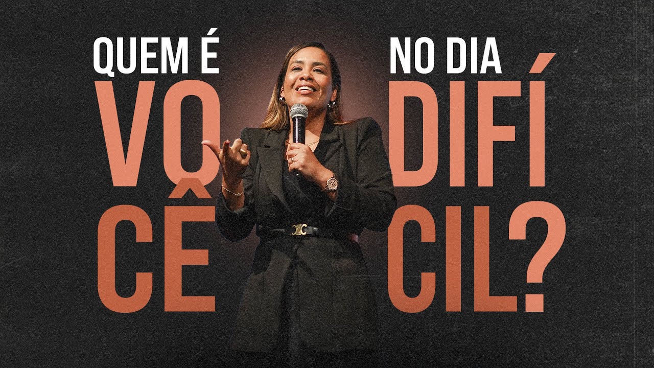 Quem é você no dia difícil? | Pastora Flavia Arrais