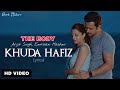 Khuda Hafiz Lyrical The Body Emraan Hashmi Arijit Singh Arko