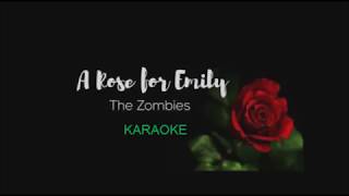 Karaoke A Rose for Emily by The Zombies