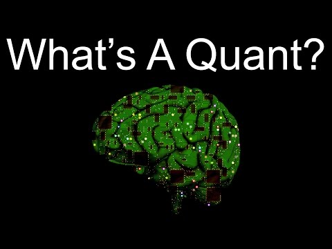 What's A Quant?