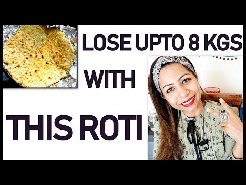 Super Weight Loss Roti Recipe to Lose 8Kg in 30 Days | Indian Weight Loss Meal Plan/Diet Plan