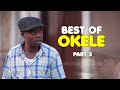 BEST OF OKELE PART 3 featuring DAMOLA OLATUNJI AND JAYINFA