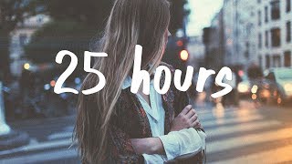 25 Hours Music Video
