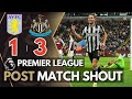 NUFC PREMIER LEAGUE MATCH REACTION | Aston Villa 1-3 Newcastle United