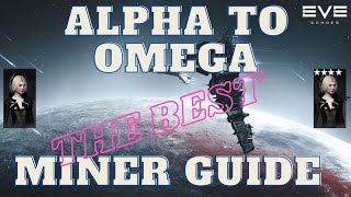 Alpha to Omega as a MINER - Eve Echoes -Guide to Plex