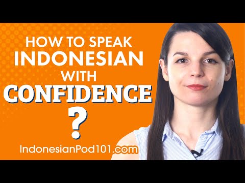 How to speak Indonesian with confidence