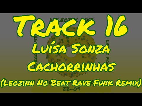 DjLeoTec Wxz - Brazilian Dance [16 Luísa Sonza - Cachorrinhas (Leozinn No Beat Rave Funk Remix)]
