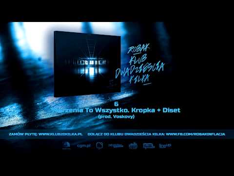 Robak (Inflacja) - Marzenia To Wszystko. Kropka feat. Diset (prod. Voskovy) (audio)