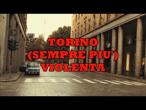 Torino (sempre più) violenta