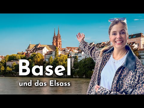 Basel & Alsace: Top 10 sights and excursion destinations