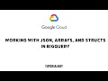 Working with JSON, Arrays, and Structs in BigQuery || GSP416 || #cloudskillsboost #googlecloudready