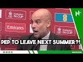 Pep to LEAVE Man City NEXT SUMMER?! Guardiola on people expecting TREBLES every season