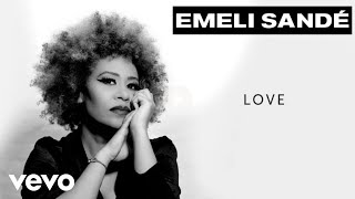 Musik-Video-Miniaturansicht zu Love Songtext von Emeli Sandé