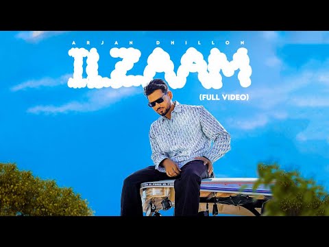 ILZAAM (Official Video) Arjan Dhillon | Saroor Album | Latest Punjabi Songs