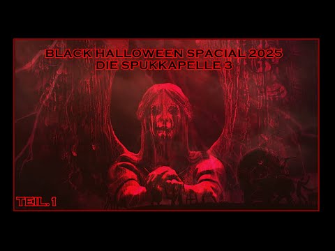 Black Halloween Special 2025  Teil.1 (FREE DVD) Die Spukkapelle 3