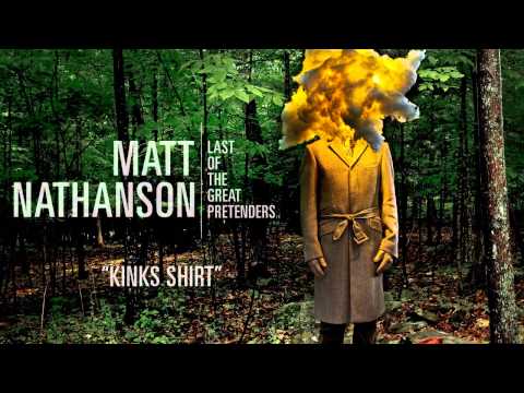 Matt Nathanson - Kinks Shirt [AUDIO]