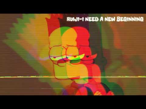 RUIJI-I NEED A NEW BEGINNING(NORMAL AUDIO)