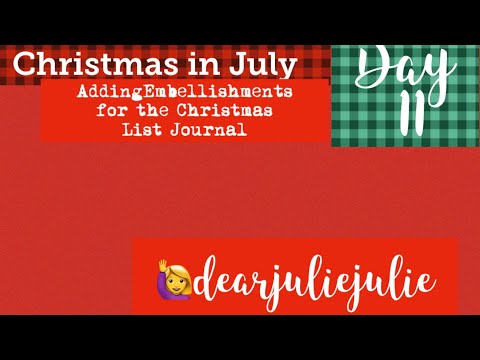 Christmas List journal adding Embellishments - Junk Journal Christmas in July