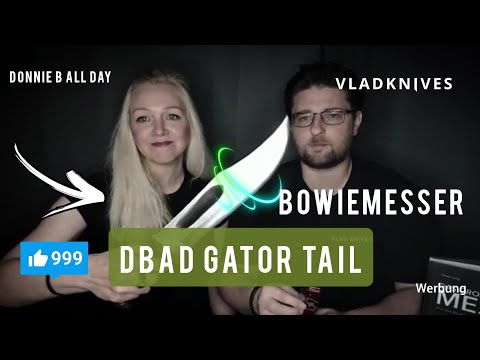 Das Bowiemesser so stark wie ein Alligator das Gator Tail von Donnie B All Day