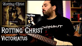 Victoriatus - Rotting Christ (Guitar Playthrough - 2021)