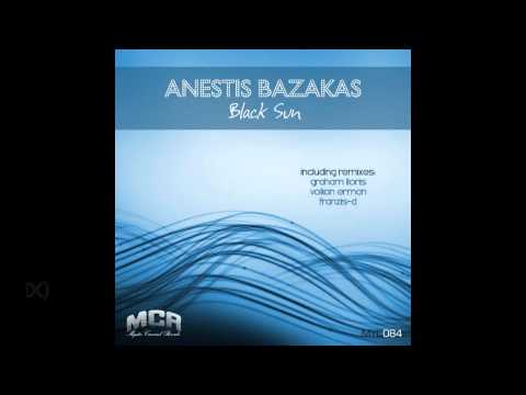 Anestis Bazakas - Black Sun (Volkan Erman Black Mix)