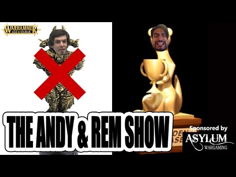 Golden Weasel Awards Special - Andy & Rem Show #52 (Warhammer Age Of Sigmar)