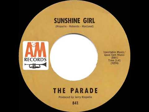1967 HITS ARCHIVE: Sunshine Girl - The Parade (mono 45)