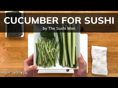 How to Cut Cucumber for Sushi with The Sushi Man