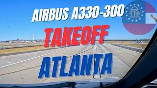 Incredible Airbus A330-300 Takeoff at Atlanta ATL Runway 09L | Pilot View 4K | CaptainPadde