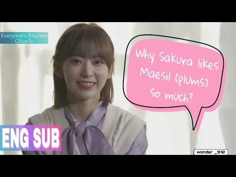 [ENG SUB] IZ*ONE Sakura and Maesil (Plums) - Everyone's Kitchen Eps 1 Teaser