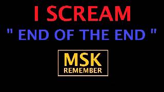 I Scream - End Of The End 1987