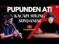 PUPUNDEN ATI KACAPI SULING SIRAMAN KACAPI SULING