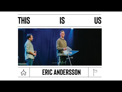 This is us / Eric Andersson 27.Marts